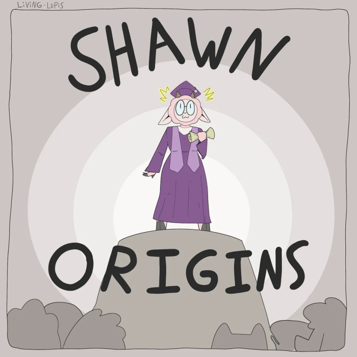 [Living Lupis] Shawn Origins