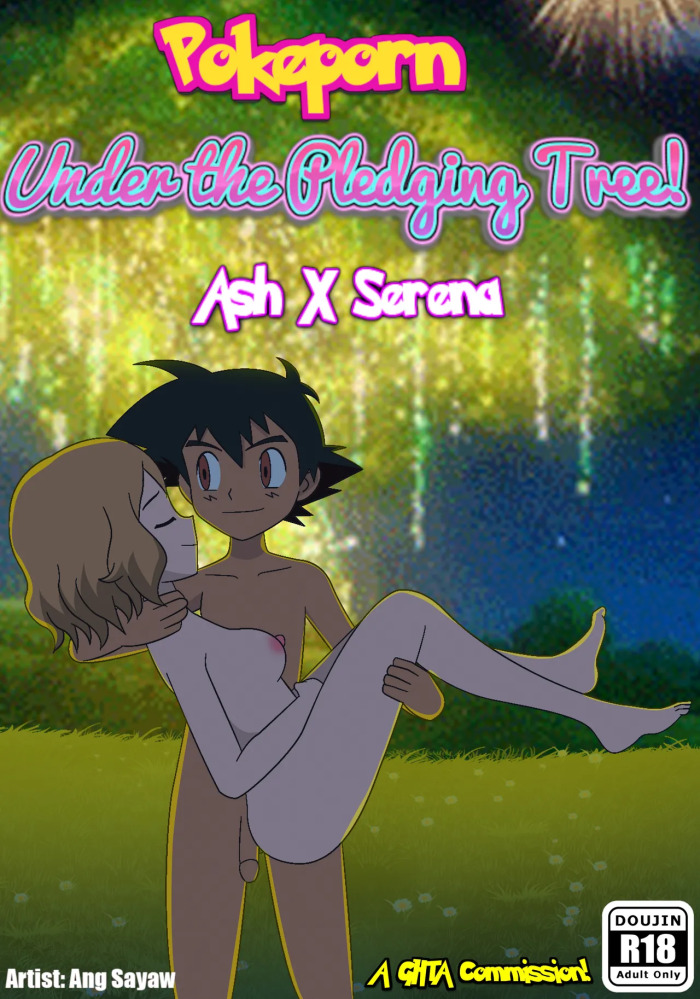 [GHTA] (Ang Sayaw) Pokeporn: Under the pledging tree! Ash X Serena