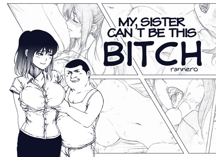 [Rannero] My sister can't be this bitch