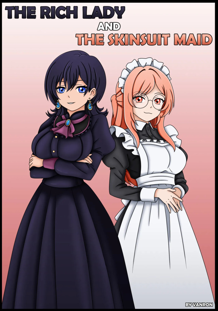 [Vanron] The Rich Lady and the Skinsuit Maid