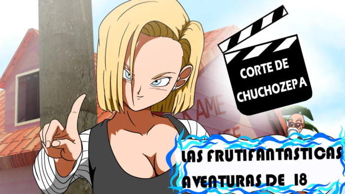 [ChuchoZepa] Las Fantasticas Aventuras de Numero 18: Uno (Dragon Ball Z)